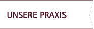 Unsere Praxis